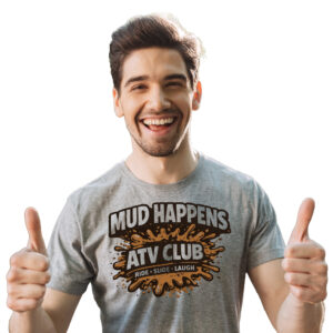 Man wearing an atv club shirt that say's "Mud Happens"